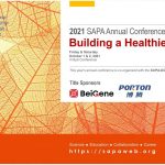 Join us virtually on October 1-2 for the 2021 SAPA Annual Conference, "Building a Healthier Future." This event proudly showcases our title sponsors, BeiGene and Porton.