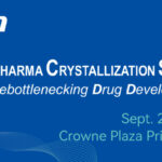 Banner for the 5th Pharma Crystallization Summit, "Debottlenecking Drug Development," held September 26-27, 2024, at Crowne Plaza Princeton, NJ.