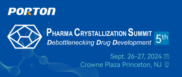 Banner for the 5th Pharma Crystallization Summit, "Debottlenecking Drug Development," held September 26-27, 2024, at Crowne Plaza Princeton, NJ.