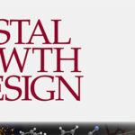 Cover of a journal titled "Crystal Growth & Design" featuring volume and number placeholders. Text highlights the integration of crystal engineering and growth—a key focus at the recent Crystal Engineering Conference—for new material synthesis and applications.